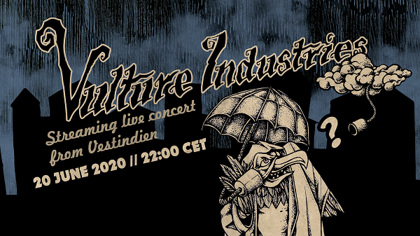 Vulture Industries Live Stream PR1